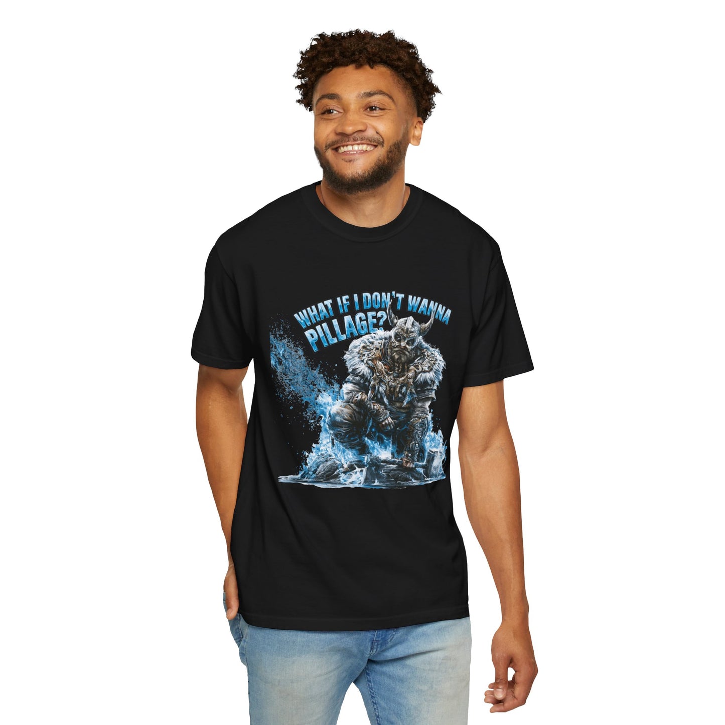 What If I Don't Wanna Pillage? — Funny Norse Viking Graphic Tee