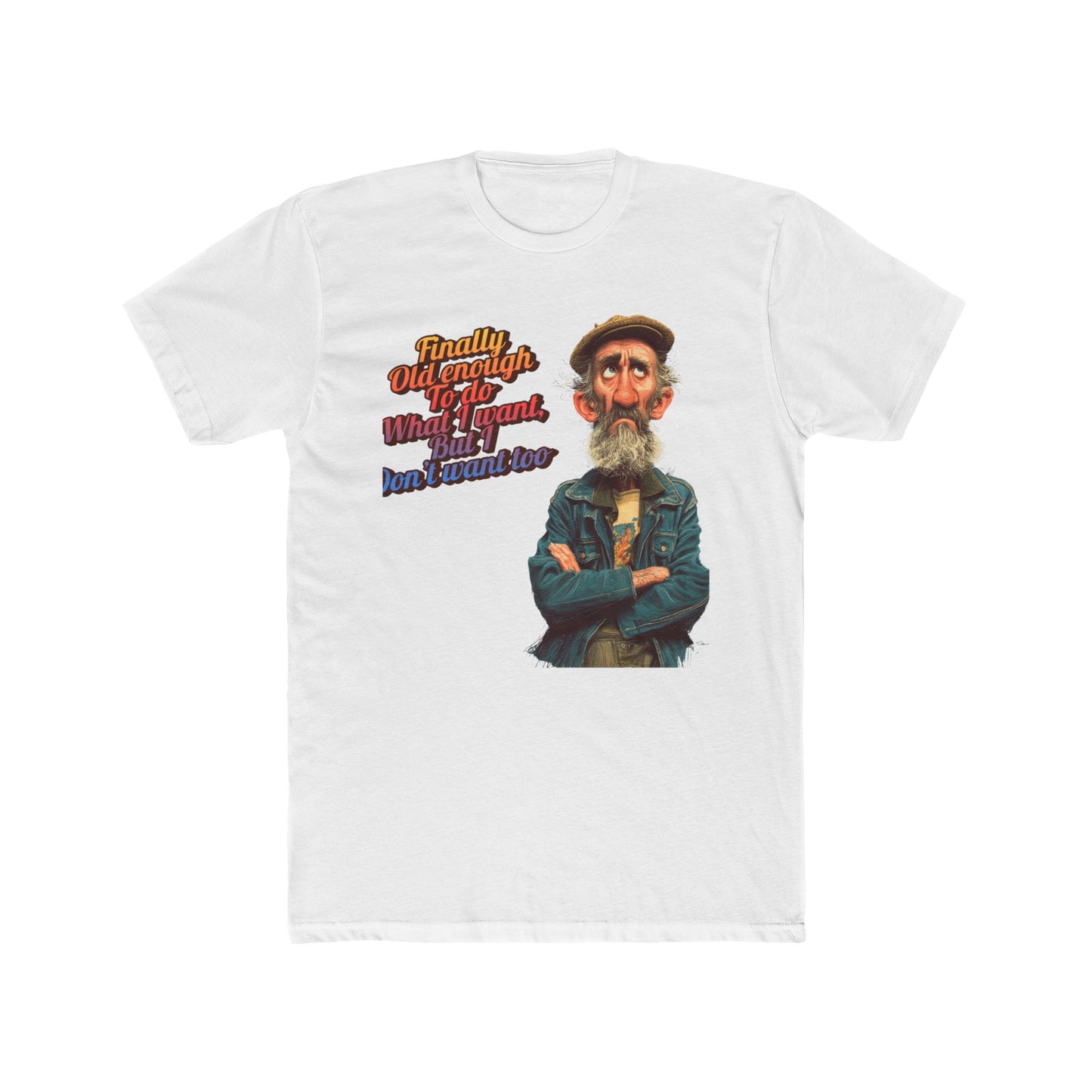 Men’s Graphic Tee- Finally old Enough