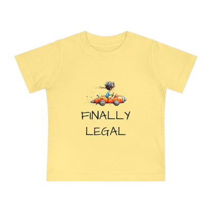 Baby T-Shirt "Finally Legal" Cute Car Design – Newborn & Infant Celebration Tee