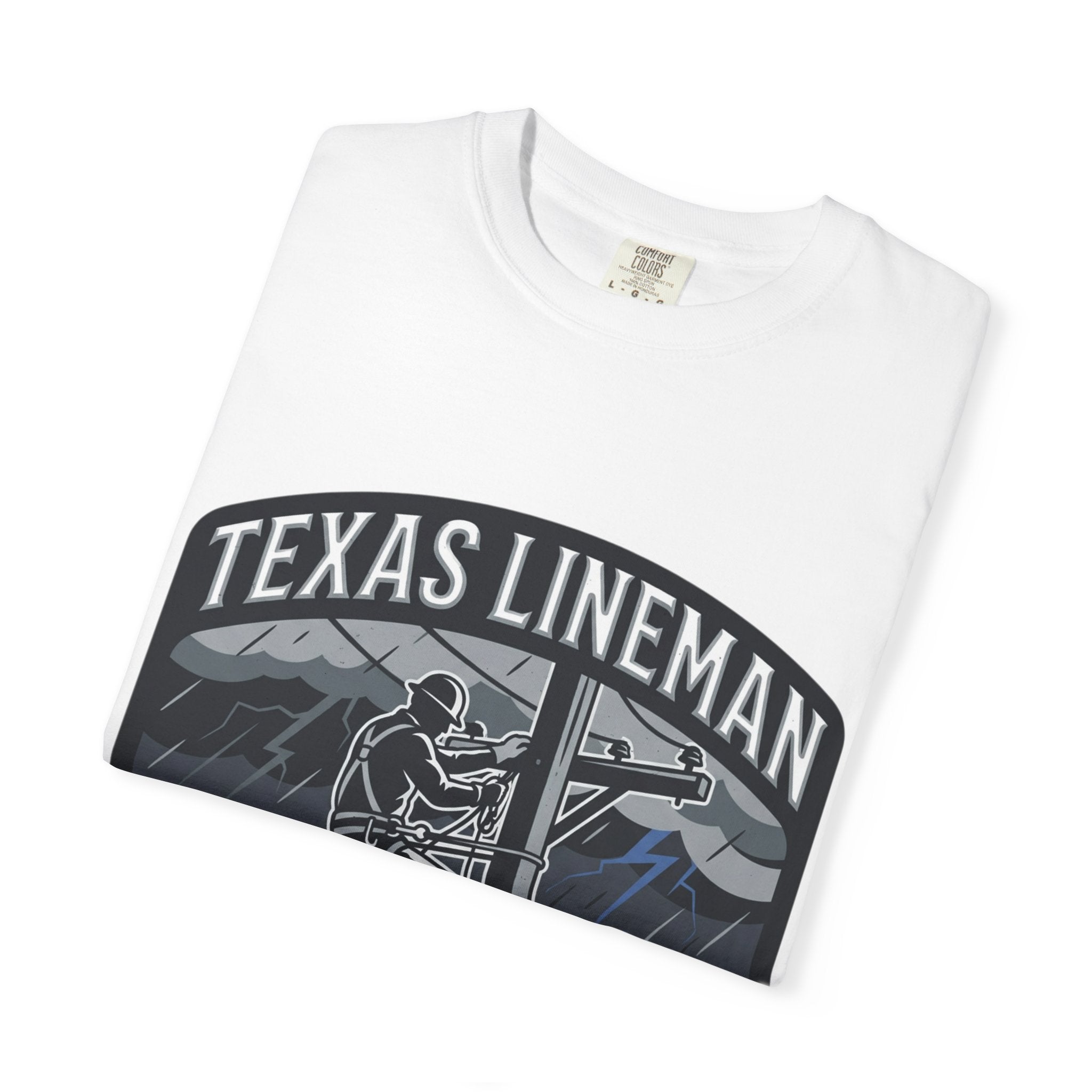 Texas Lineman T-Shirt — "The Storm Isn't Over Until All The Lights Are ON" Electrical Worker Tee