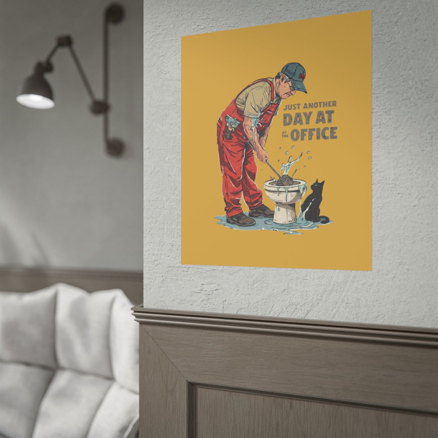 Rolled Poster — "Just Another Day at the Office" Plumber Retro Wall Art