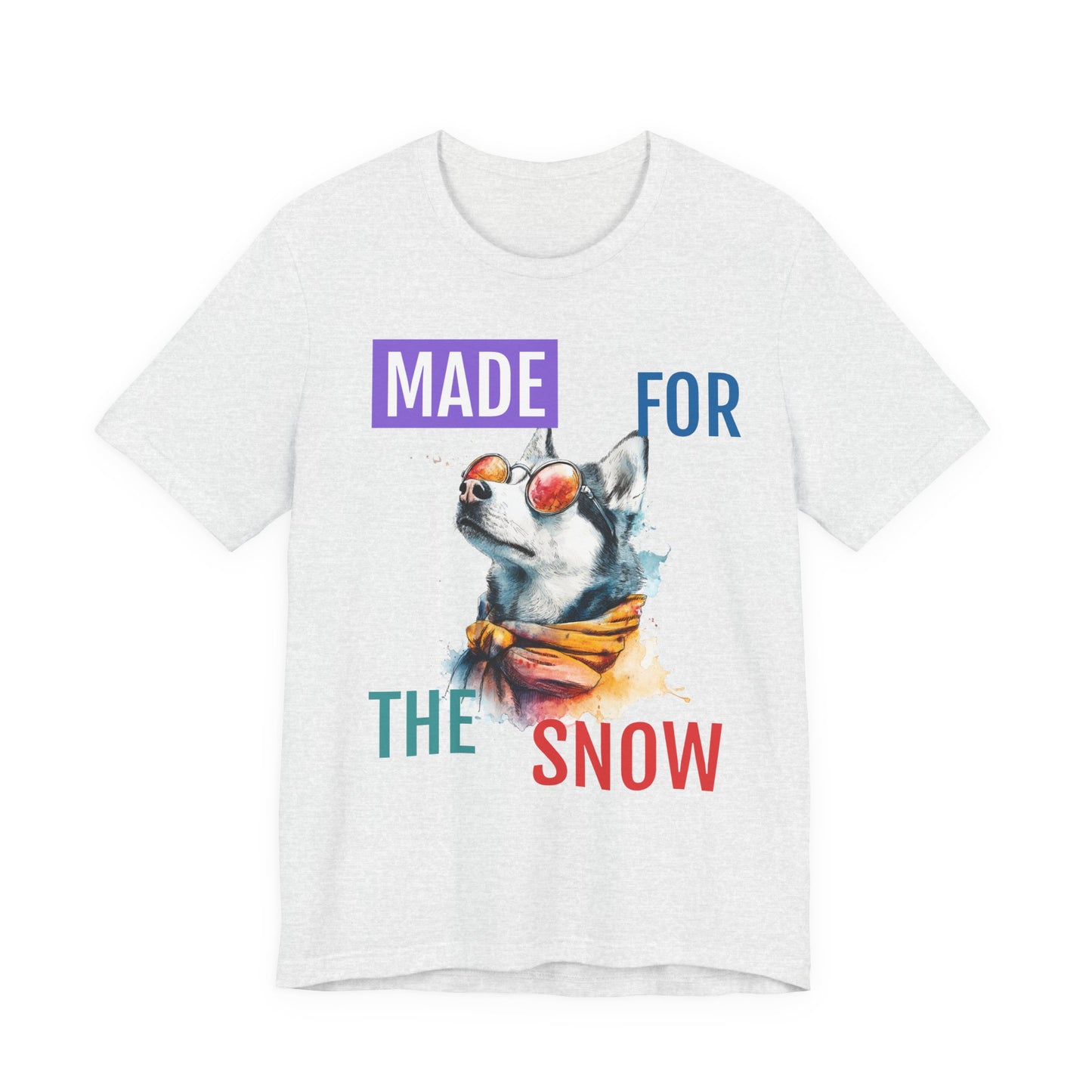 Made for the Snow — Watercolor Husky Winter Tee