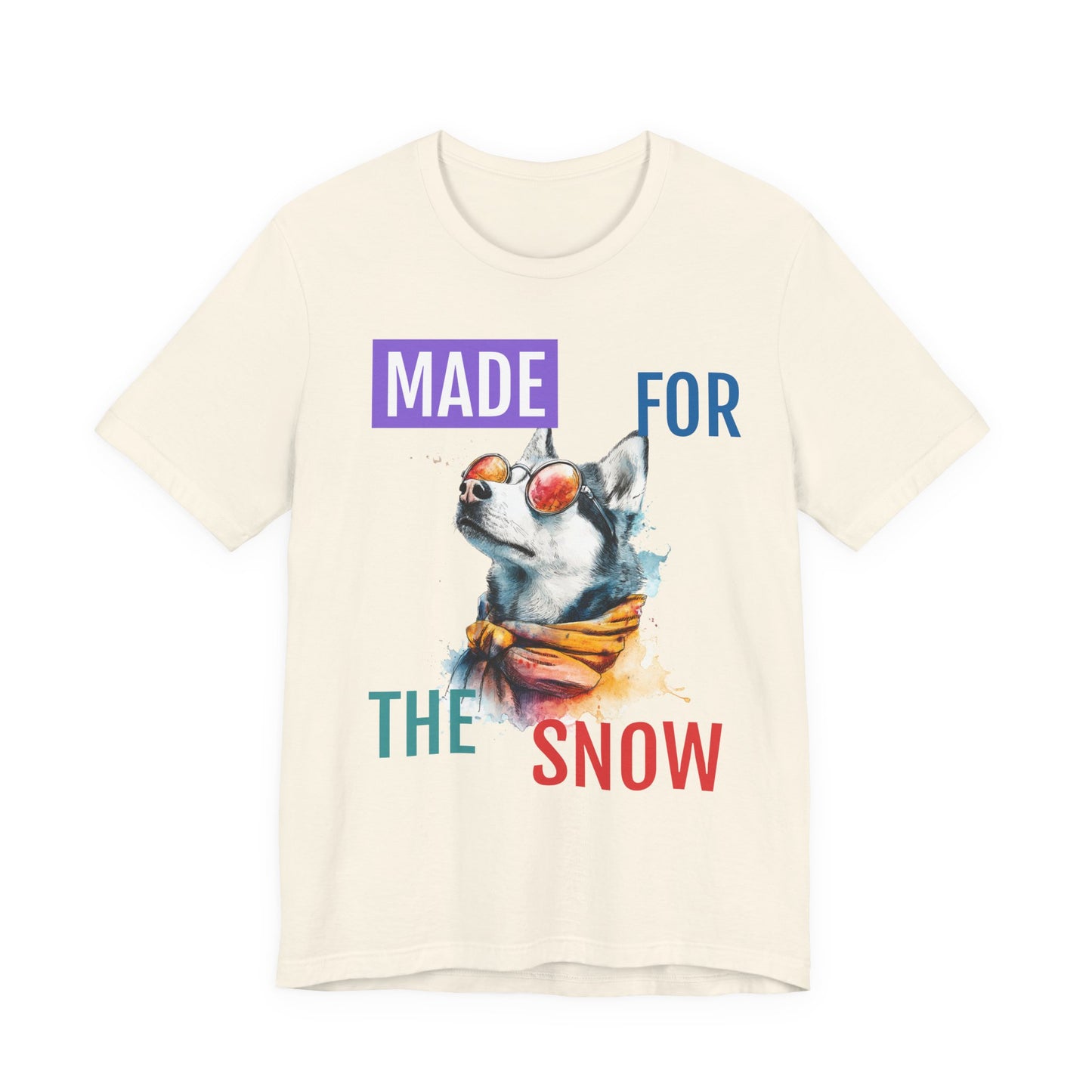 Made for the Snow — Watercolor Husky Winter Tee