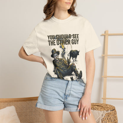 You should see the other guy Tee
