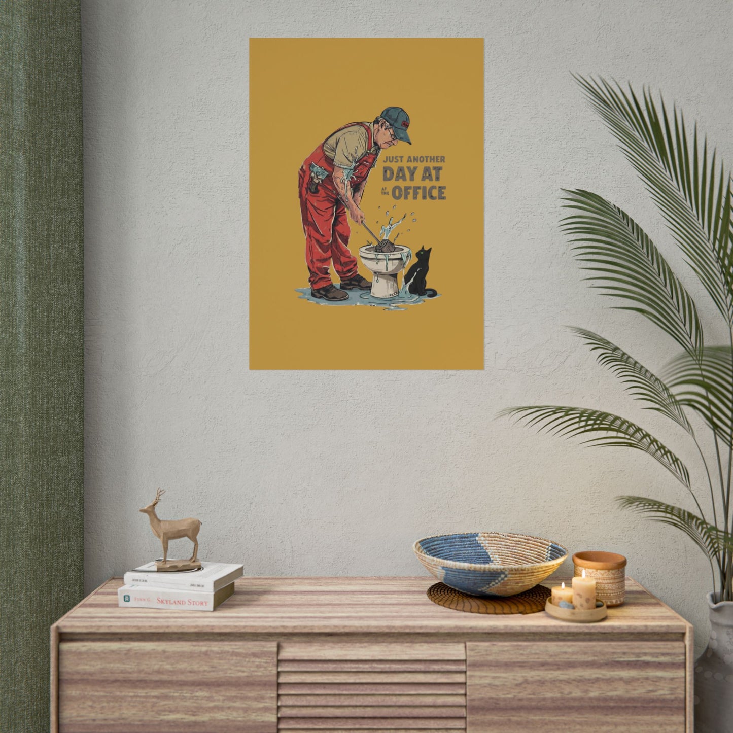 Rolled Poster — "Just Another Day at the Office" Plumber Retro Wall Art