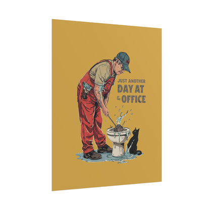 Rolled Poster — "Just Another Day at the Office" Plumber Retro Wall Art