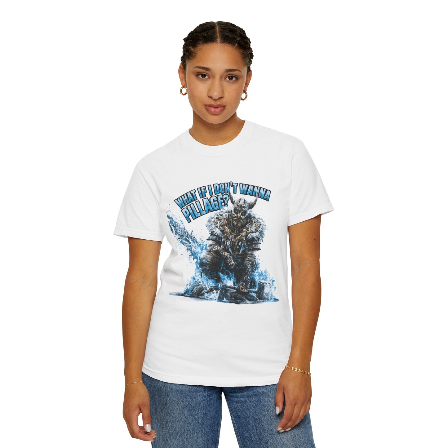 What If I Don't Wanna Pillage? — Funny Norse Viking Graphic Tee