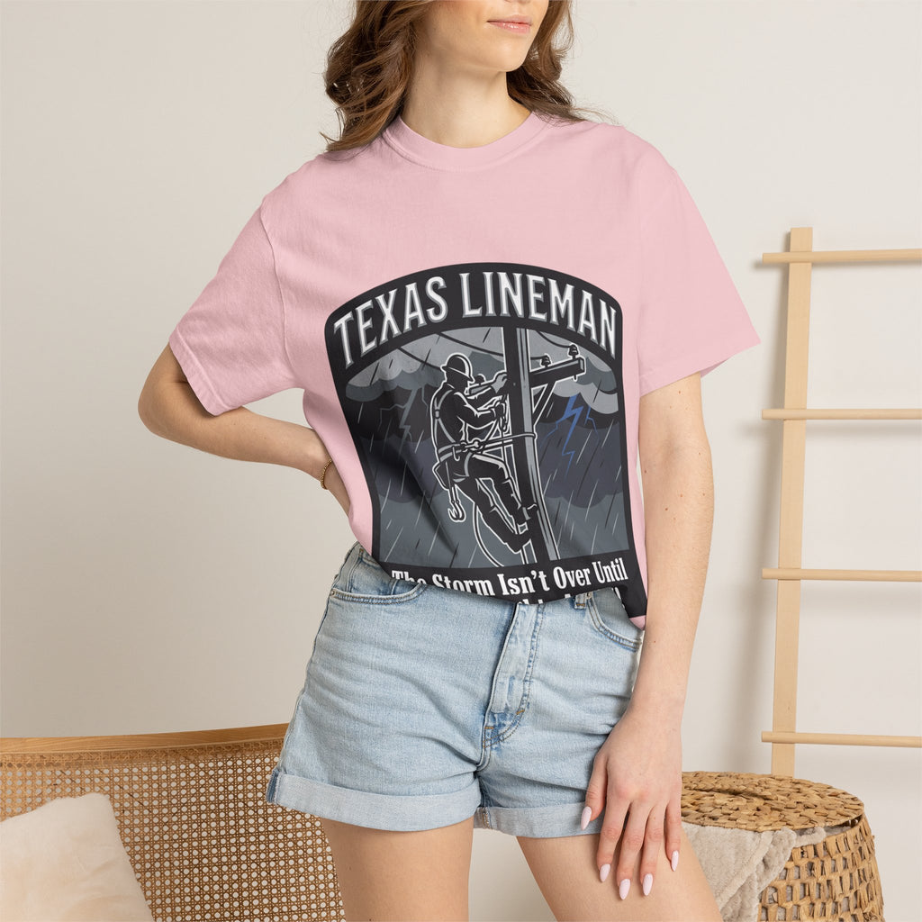 Texas Lineman T-Shirt — "The Storm Isn't Over Until All The Lights Are ON" Electrical Worker Tee
