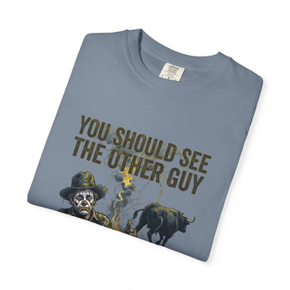 You should see the other guy Tee