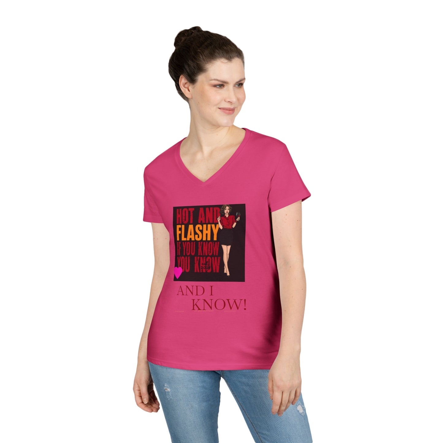 Womens V-Neck T-Shirt — “Hot and Flashy If You Know You Know and I Know!” Retro Graphic for Women