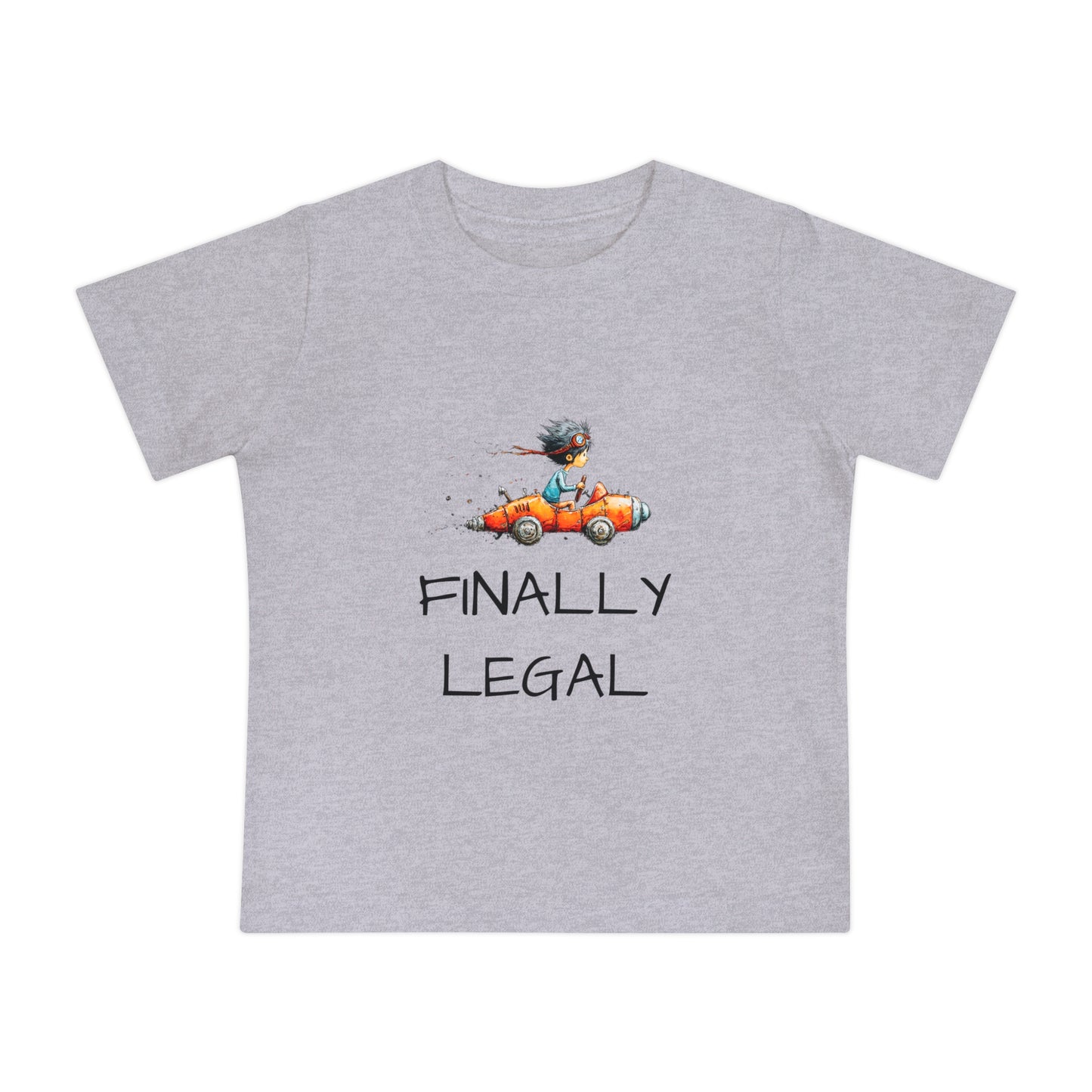Baby T-Shirt "Finally Legal" Cute Car Design – Newborn & Infant Celebration Tee