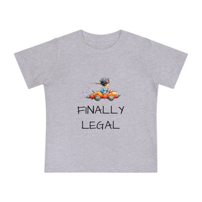 Baby T-Shirt "Finally Legal" Cute Car Design – Newborn & Infant Celebration Tee
