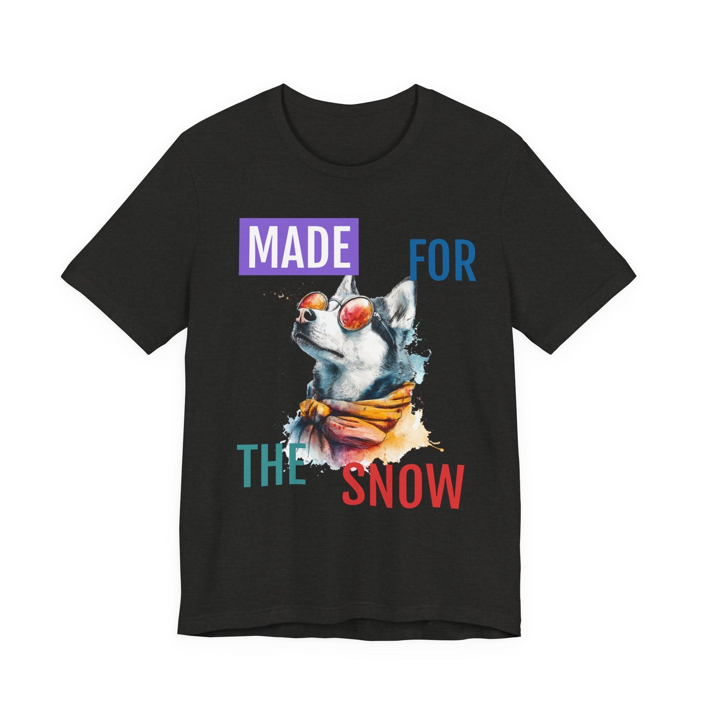 Made for the Snow — Watercolor Husky Winter Tee