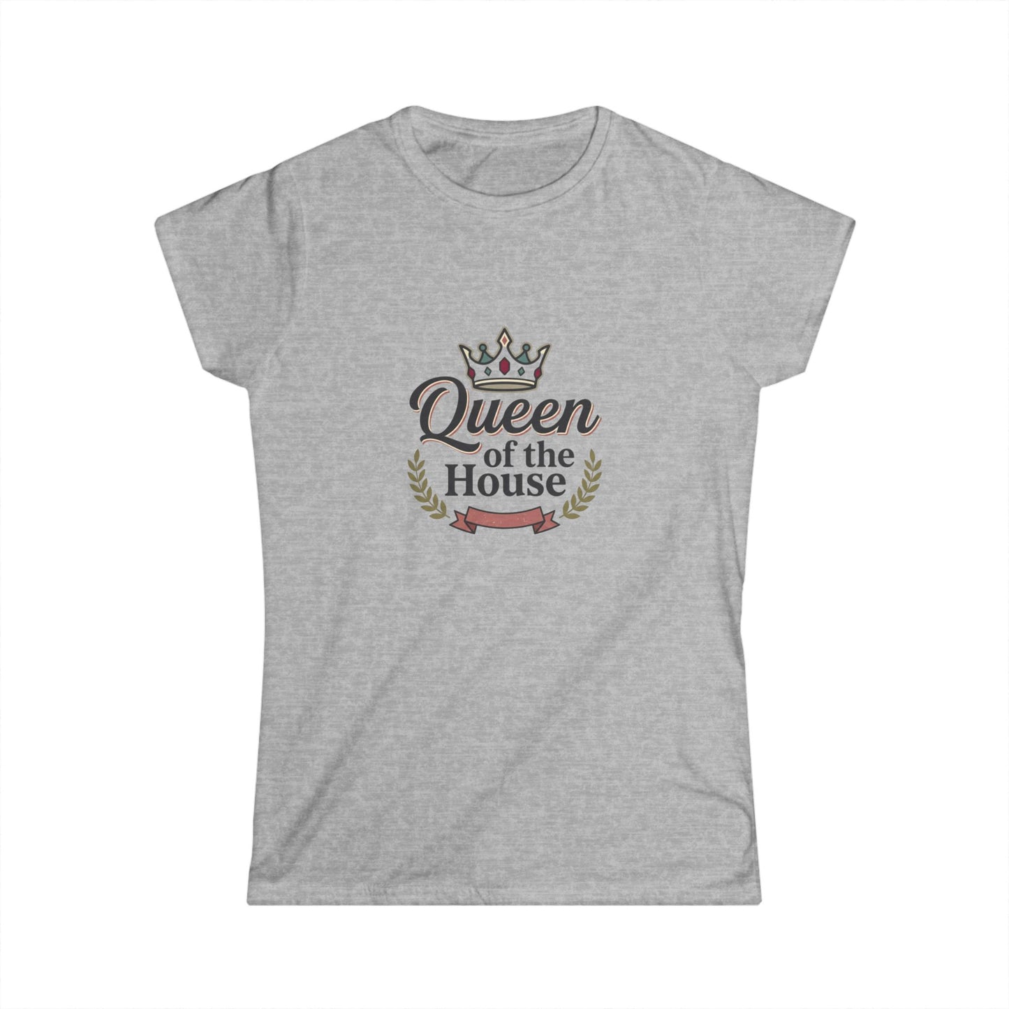 Queen of the House Women’s Tee — Crowned Mom / Funny Mother’s Day Shirt