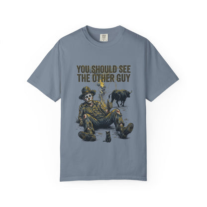 You should see the other guy Tee
