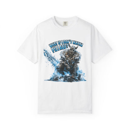 What If I Don't Wanna Pillage? — Funny Norse Viking Graphic Tee