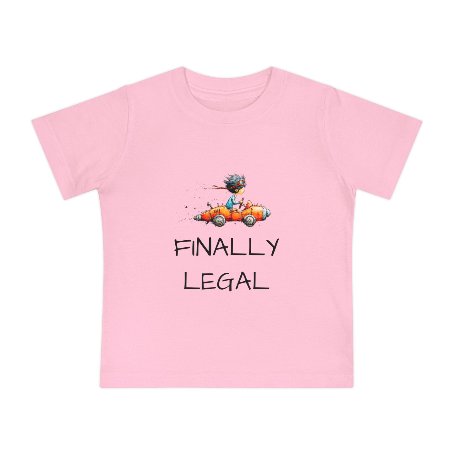 Baby T-Shirt "Finally Legal" Cute Car Design – Newborn & Infant Celebration Tee