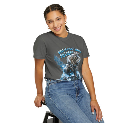 What If I Don't Wanna Pillage? — Funny Norse Viking Graphic Tee