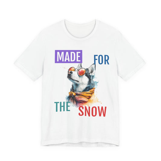 Made for the Snow — Watercolor Husky Winter Tee