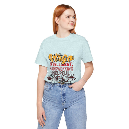 Virgo Tee-"Intelligent, Hardworking, Helpful, Modest and Humble"