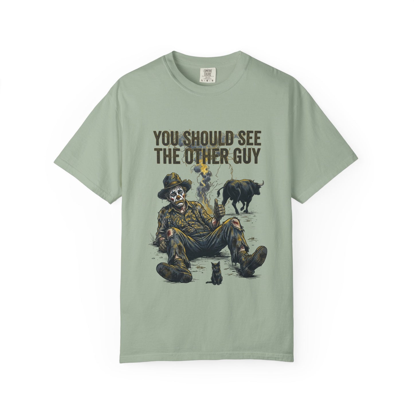 You should see the other guy Tee
