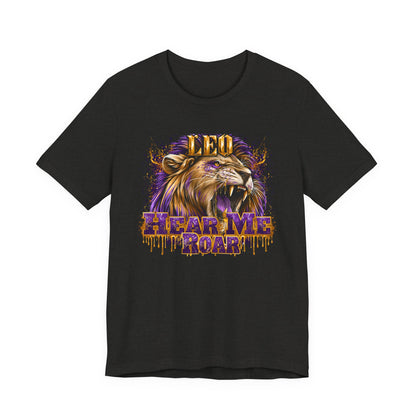 Leo-Hear Me Roar-Zodiac Unisex Jersey Short Sleeve Tee