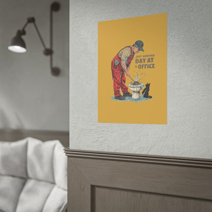 Rolled Poster — "Just Another Day at the Office" Plumber Retro Wall Art