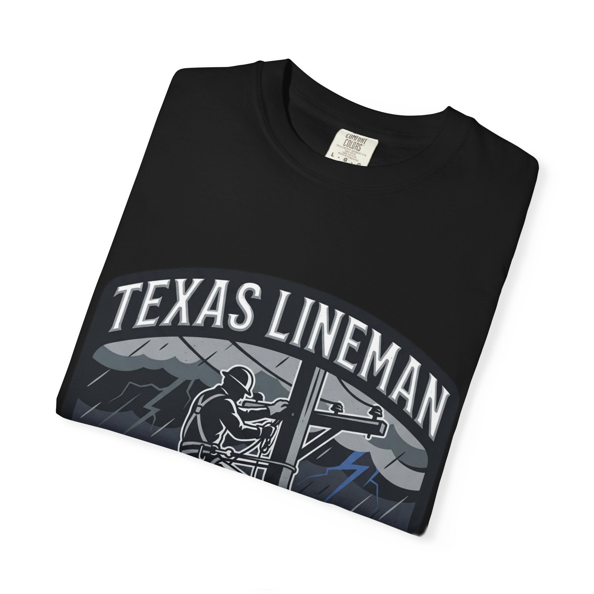 Texas Lineman T-Shirt — "The Storm Isn't Over Until All The Lights Are ON" Electrical Worker Tee
