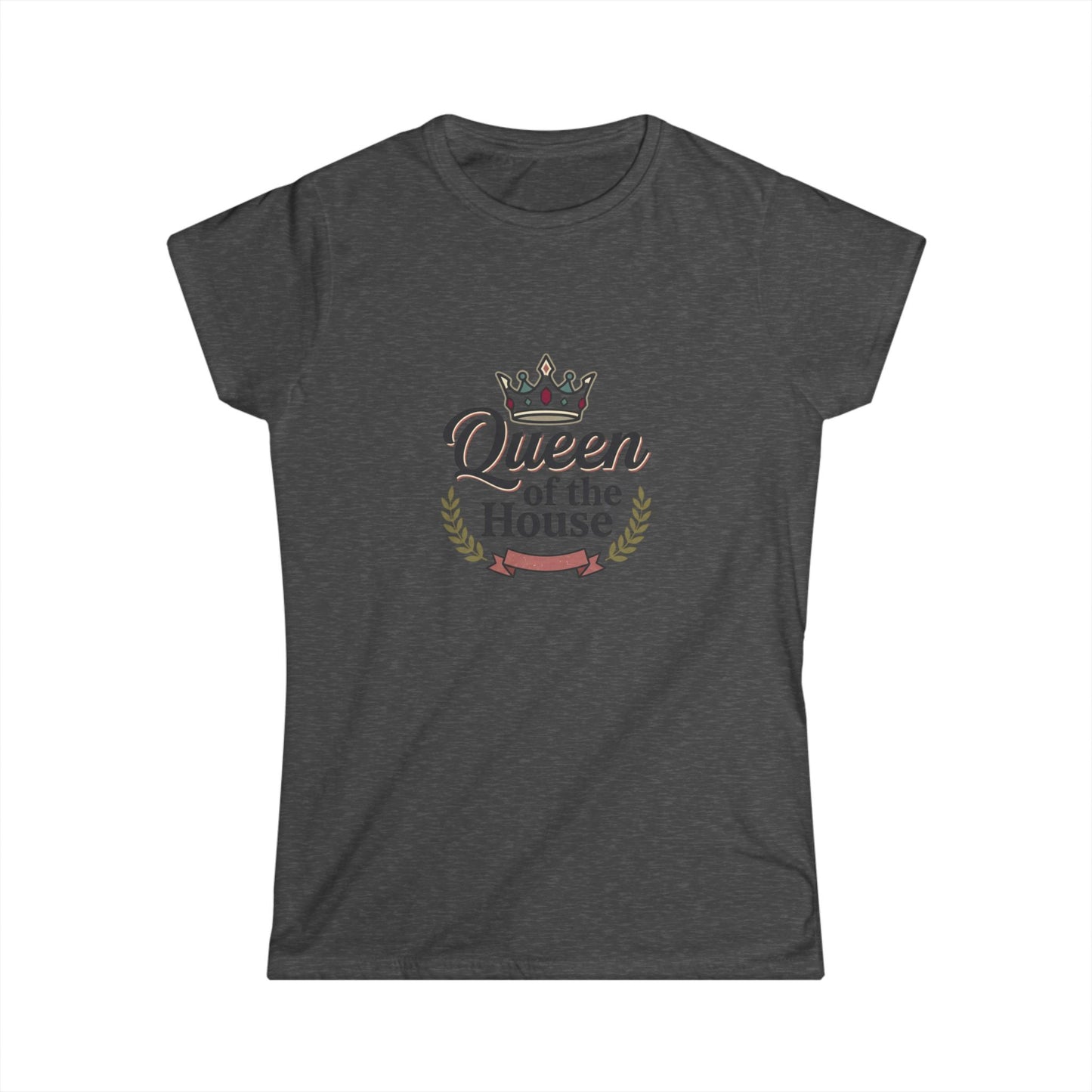 Queen of the House Women’s Tee — Crowned Mom / Funny Mother’s Day Shirt