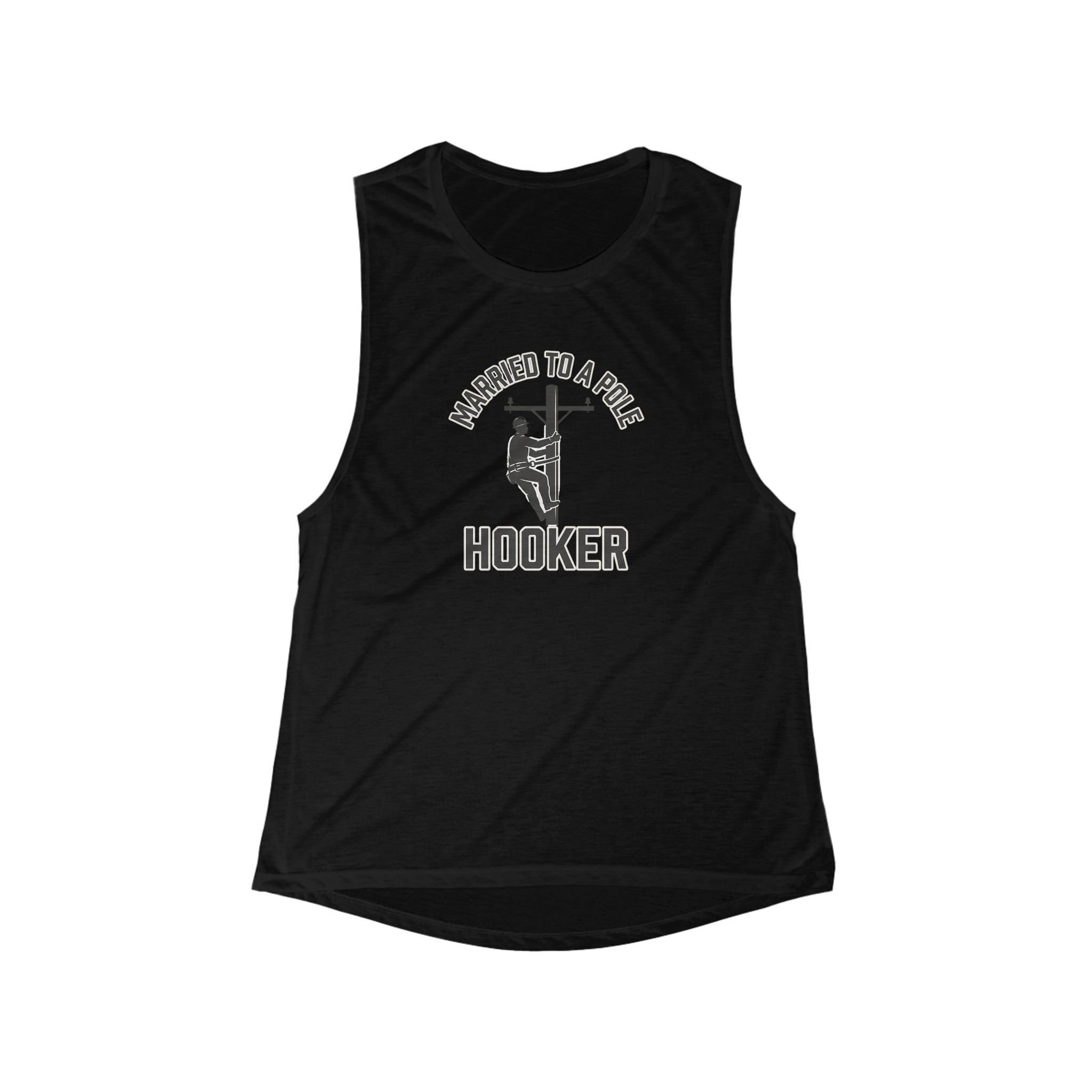 Women's 'MARRIED TO A POLE HOOKER' muscle tank top.
