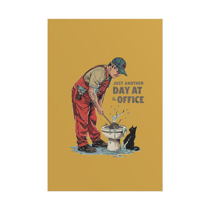 Rolled Poster — "Just Another Day at the Office" Plumber Retro Wall Art