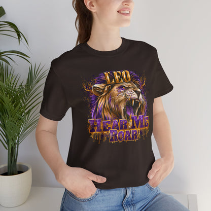 Leo-Hear Me Roar-Zodiac Unisex Jersey Short Sleeve Tee