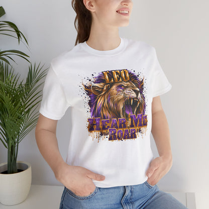 Leo-Hear Me Roar-Zodiac Unisex Jersey Short Sleeve Tee