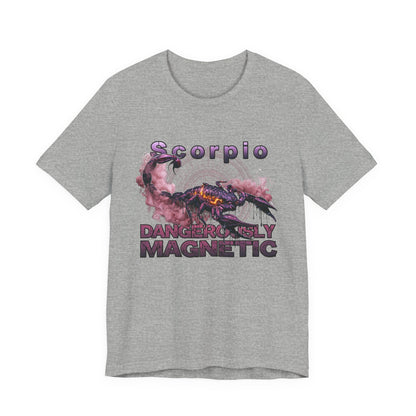 Scorpio "Dangerously Magnetic" T-Shirt — Zodiac Graphic Tee