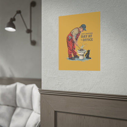 Rolled Poster — "Just Another Day at the Office" Plumber Retro Wall Art