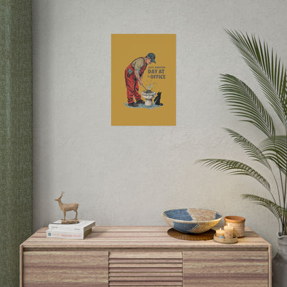 Rolled Poster — "Just Another Day at the Office" Plumber Retro Wall Art