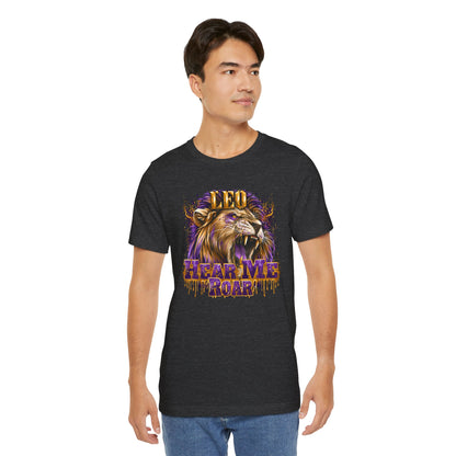 Leo-Hear Me Roar-Zodiac Unisex Jersey Short Sleeve Tee