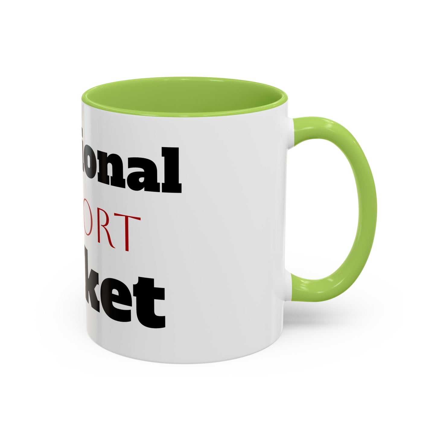 Emotional Support Bucket Coffee Mug — Funny Mental Health Support Accent Mug (11/15oz)