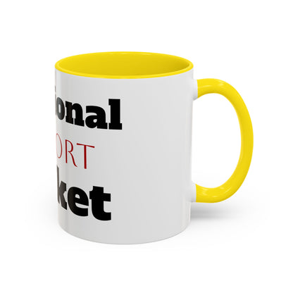 Emotional Support Bucket Coffee Mug — Funny Mental Health Support Accent Mug (11/15oz)